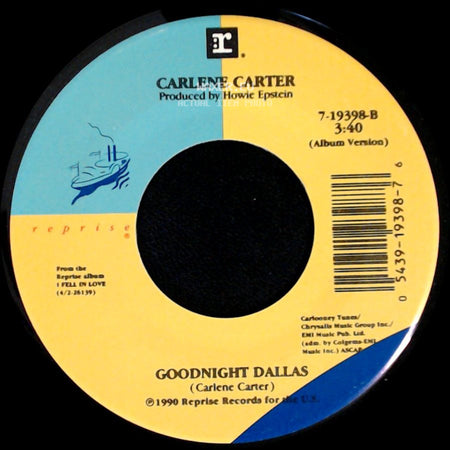Carlene Carter - The Sweetest Thing / Goodnight Dallas side B