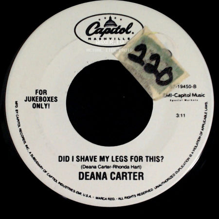 Deana Carter - We Danced Anyway / Did I Shave My Legs For This? side B