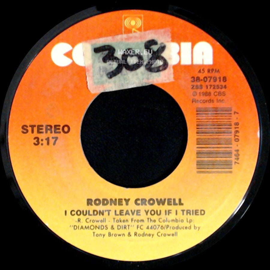 Rodney Crowell - When The Blue Hour Comes / I Couldn't Leave You If I Tried side B