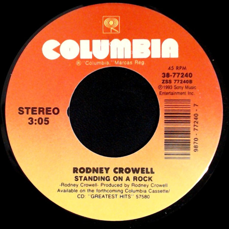 Rodney Crowell - Standing On A Rock / Even Cowgirls Get The Blues side A
