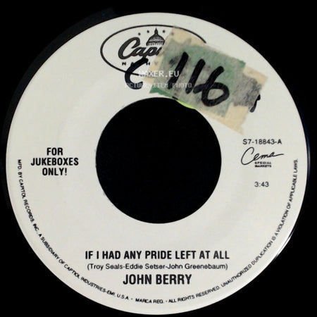 John Berry - If I Had Any Pride Left At All / What Are We Fighting For side A