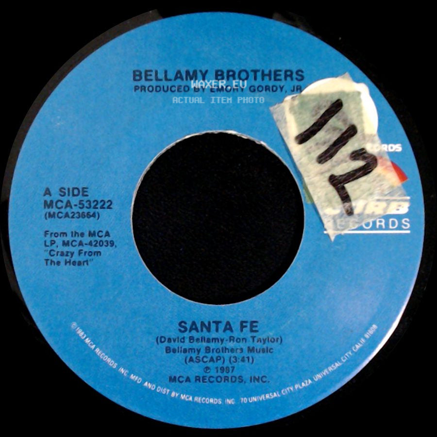 Bellamy Brothers - Santa Fe / White Trash side A