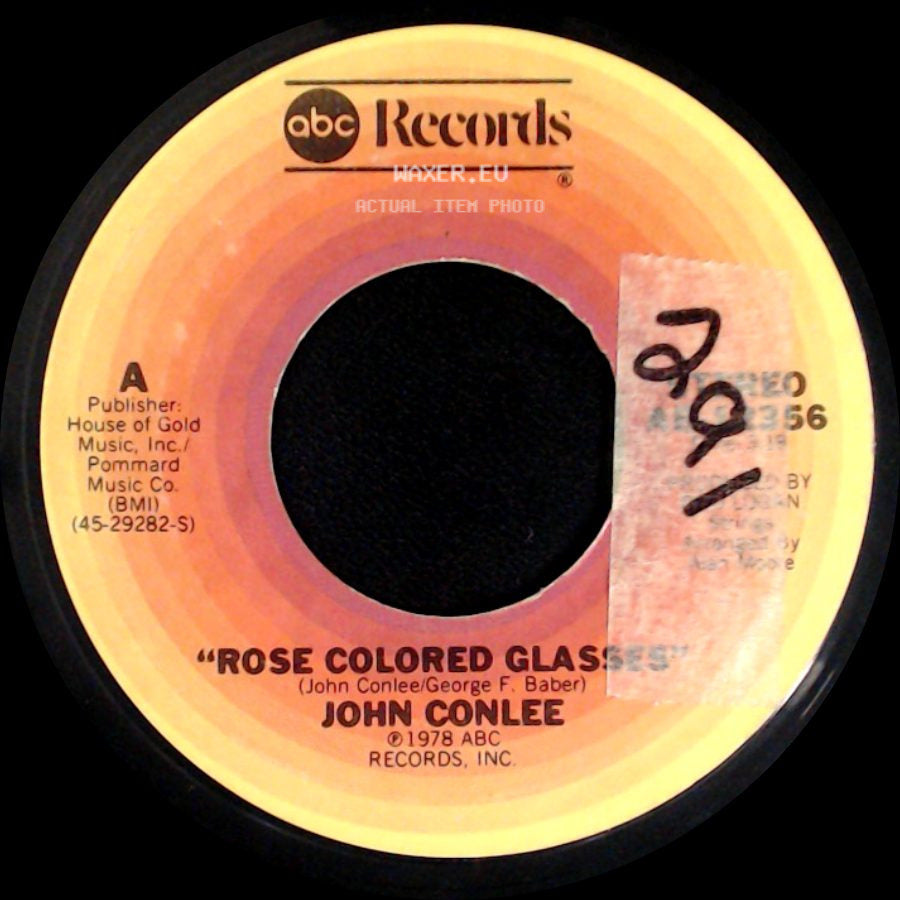 John Conlee - Rose Colored Glasses / I'll Be Easy side A