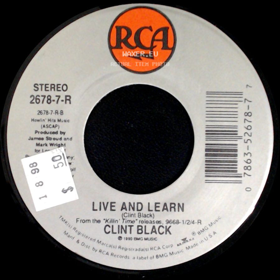 Clint Black - Live And Learn / Put Yourself In My Shoes side A