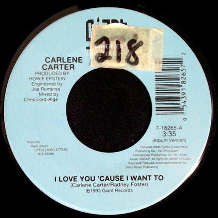 Carlene Carter - I Love You 'cause I Want To / Nowhere Train side A