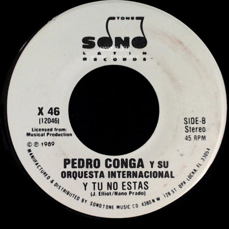 Pedro Conga Y Su Orquesta Internacional - Y Tu No Estas / Y Tu No Estas side A