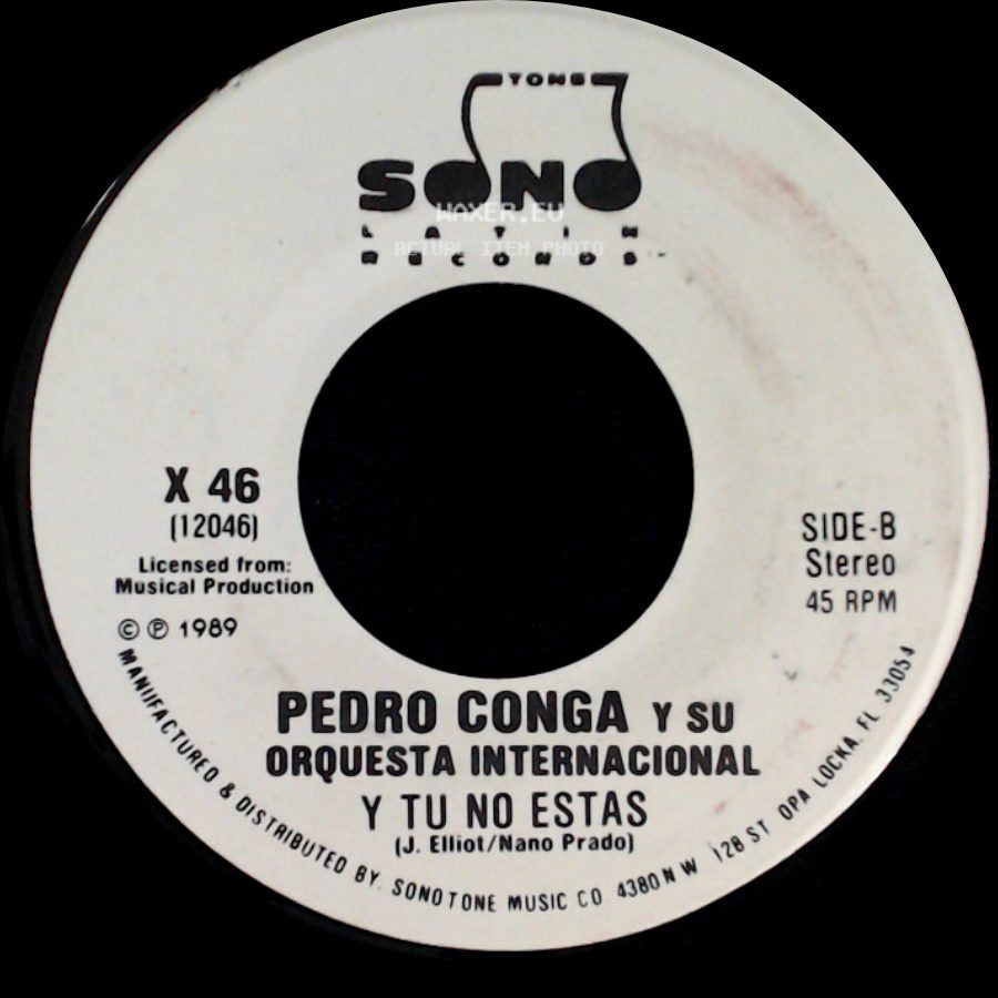 Pedro Conga Y Su Orquesta Internacional - Y Tu No Estas / Y Tu No Estas side A