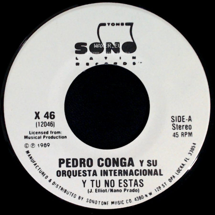 Pedro Conga Y Su Orquesta Internacional - Y Tu No Estas / Y Tu No Estas side B
