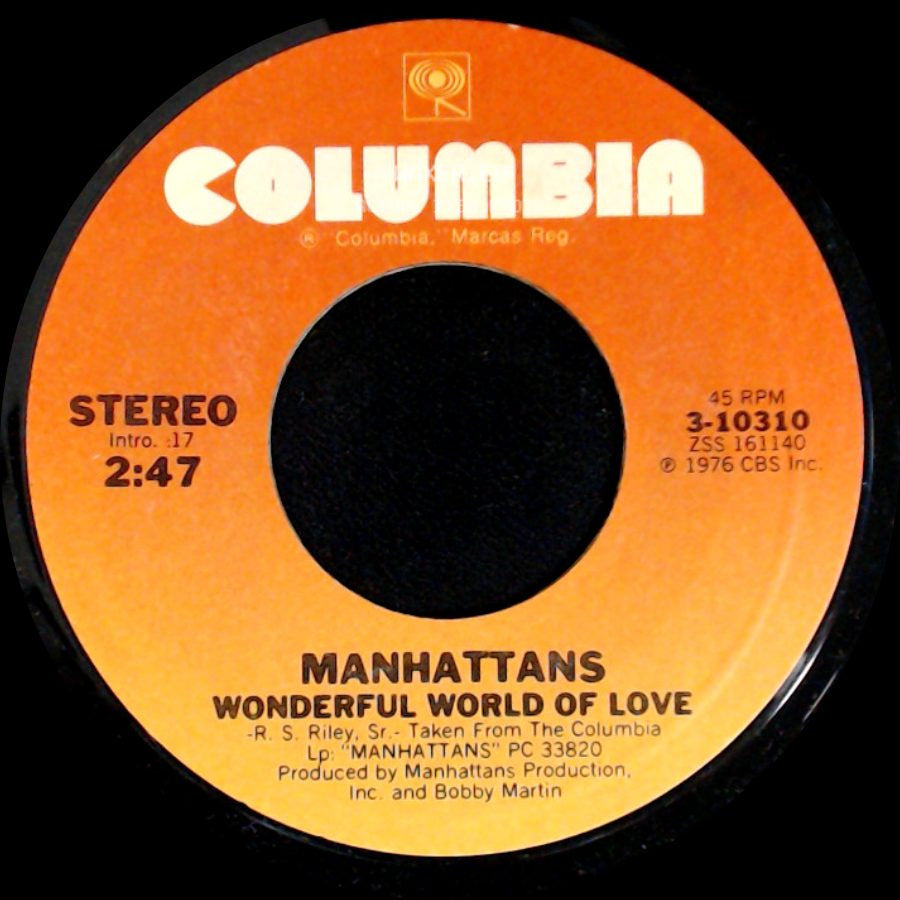 Manhattans - Wonderful World Of Love / Kiss And Say Goodbye side A