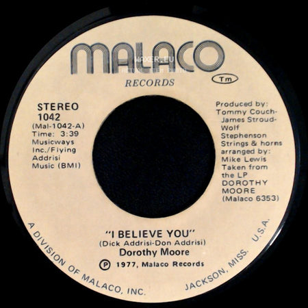 Dorothy Moore - I Believe You / Love Me side A