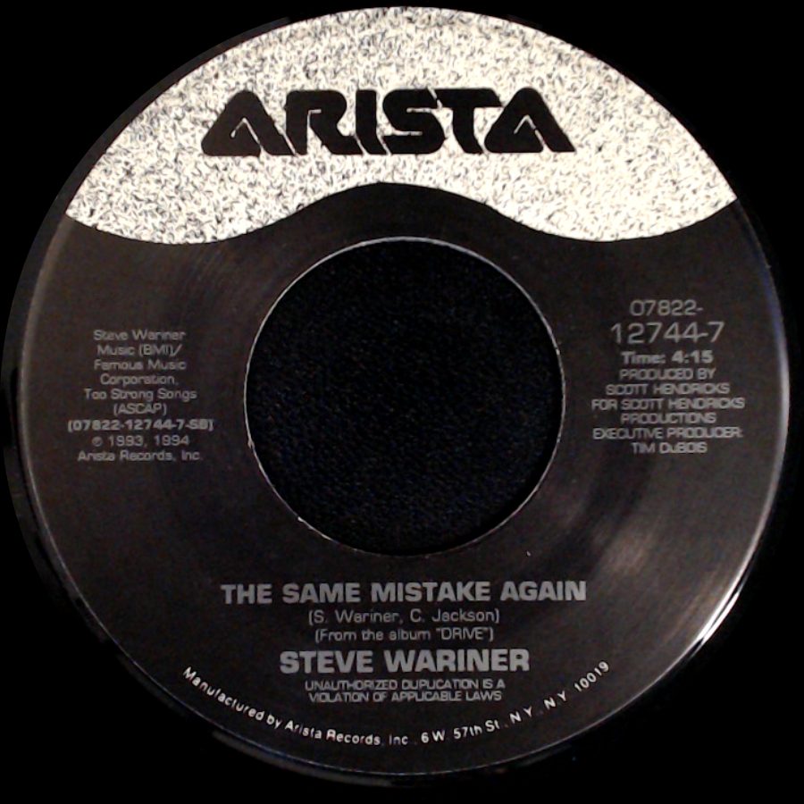 Steve Wariner - Drive / The Same Mistake Again side B