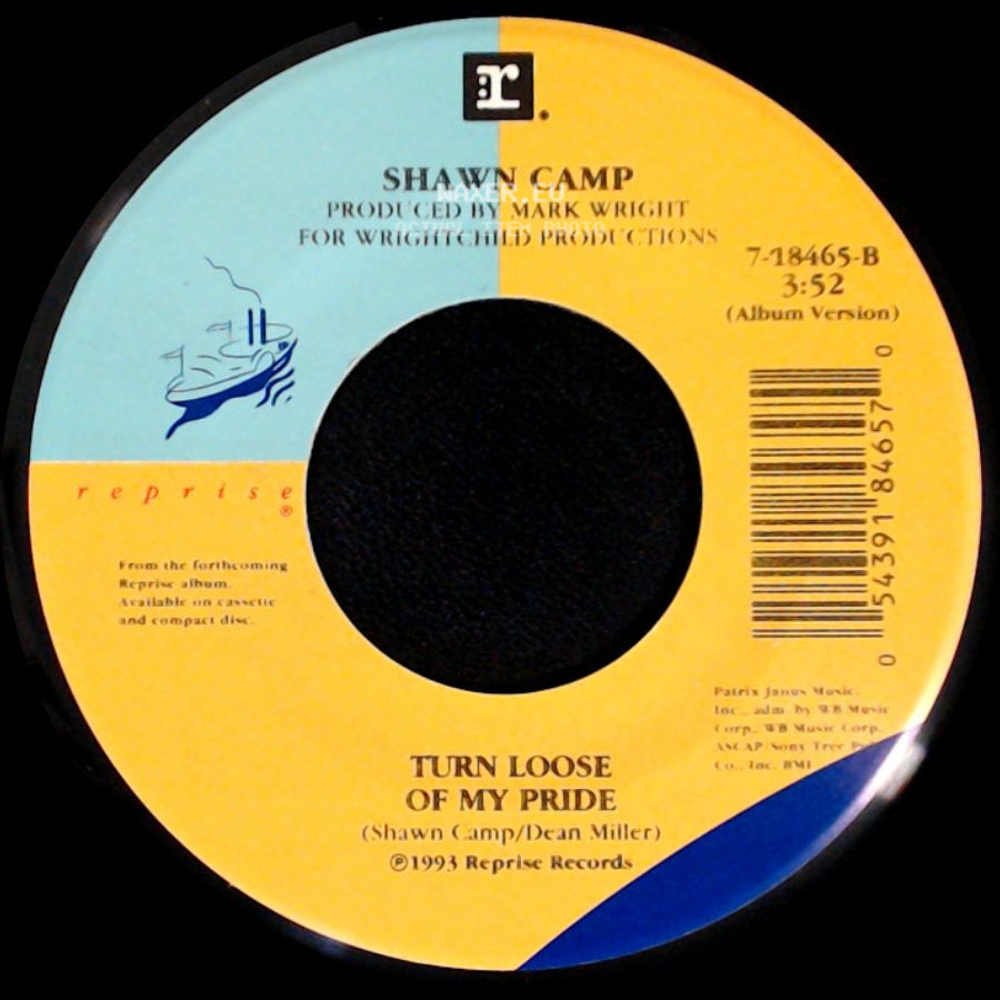 Shawn Camp - Turn Loose Of My Pride / Fallin' Never Felt So Good side A