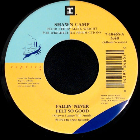 Shawn Camp - Turn Loose Of My Pride / Fallin' Never Felt So Good side B