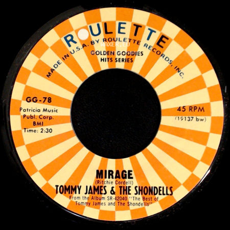 Tommy James & The Shondells - Mirage / I Like The Way side A