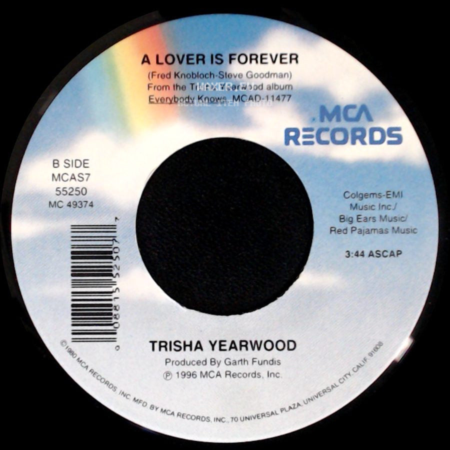 Trisha Yearwood - Everybody Knows / A Lover Is Forever side B