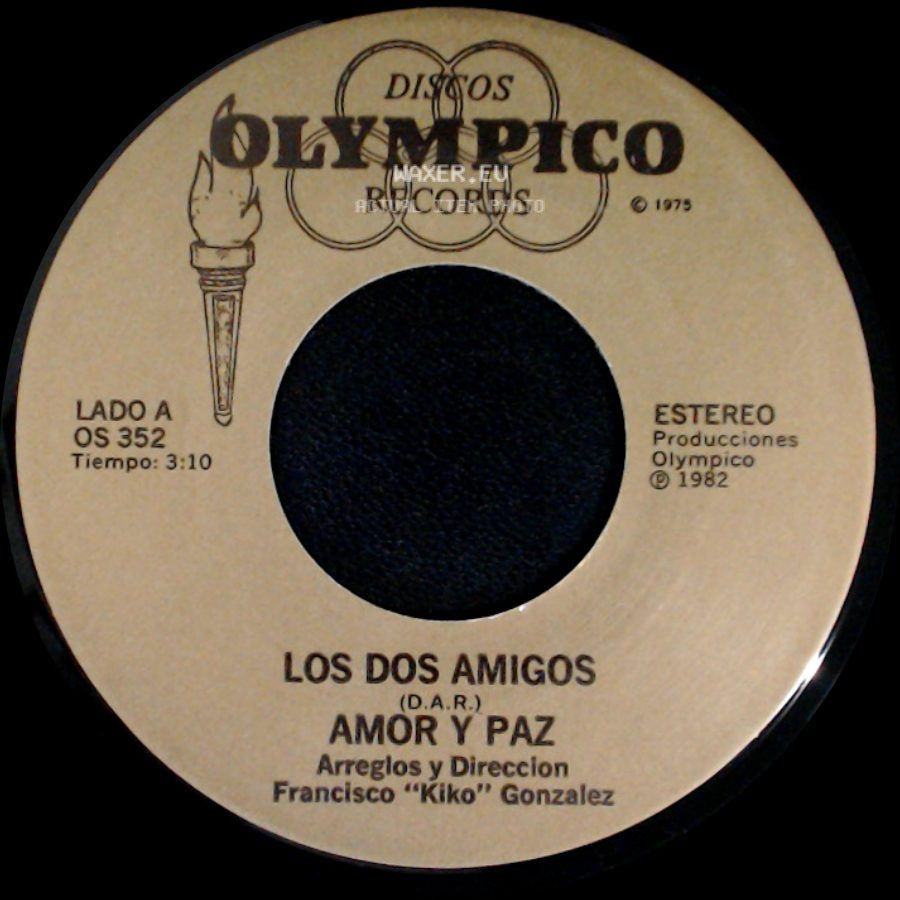 Los Dos Amigos / El Cubanito - Amor Y Paz / Amor Y Paz side A
