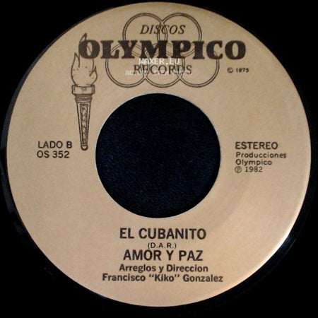 Los Dos Amigos / El Cubanito - Amor Y Paz / Amor Y Paz side B