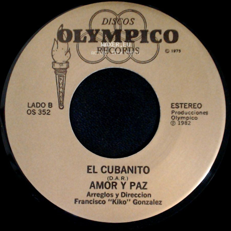 Los Dos Amigos / El Cubanito - Amor Y Paz / Amor Y Paz side B