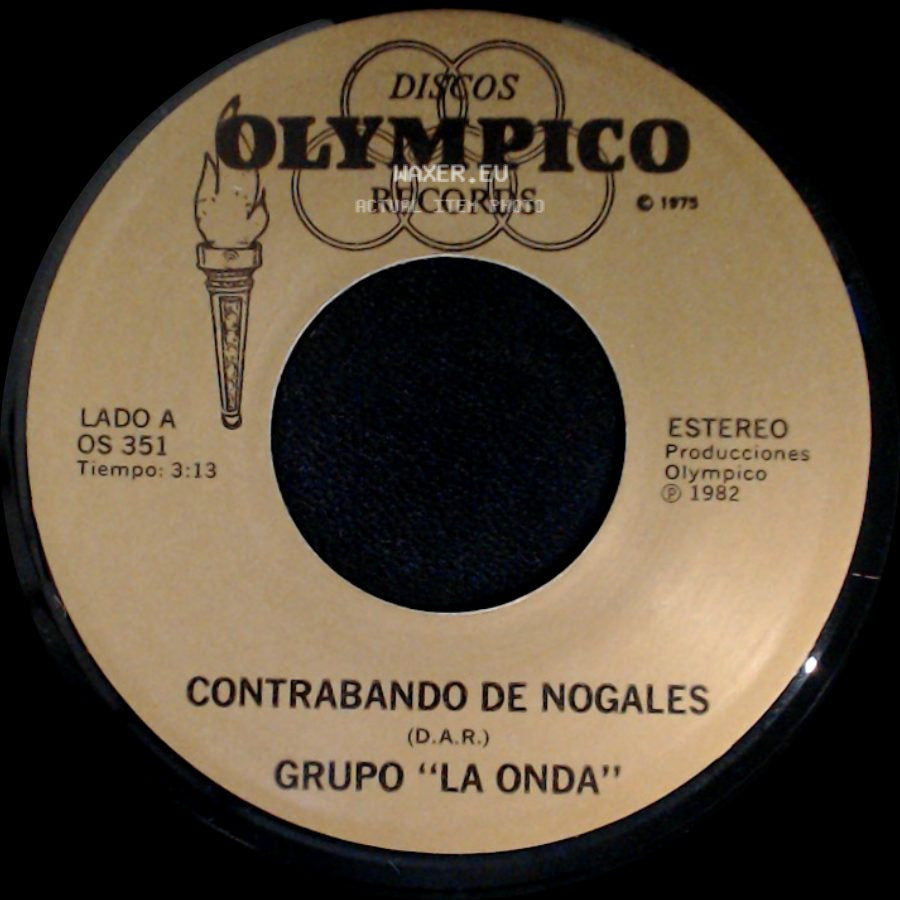 Grupo "La Onda" - Contrabando De Nogales / A Los Cuatro Vientos side A