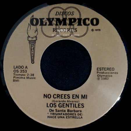 Los Gentiles - No Crees En Mi / Tire Tu Amor side A