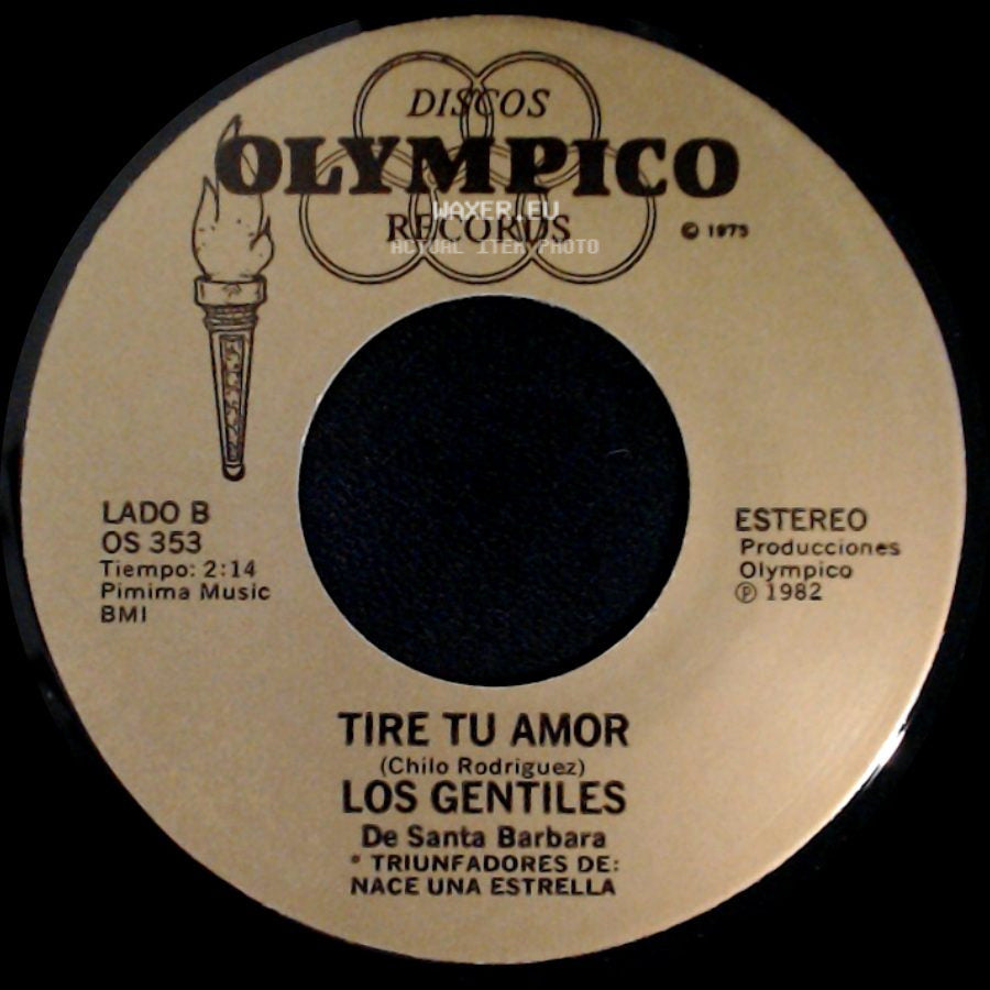 Los Gentiles - No Crees En Mi / Tire Tu Amor side B