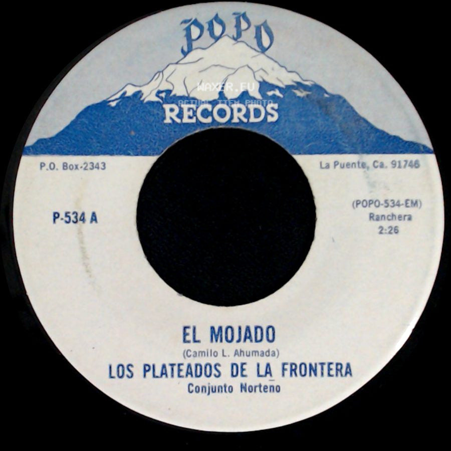 Los Plateados De La Frontera - El Mojado / La Patada side A