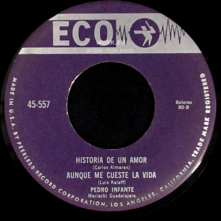 Pedro Infante Mariachi Guadalajara / Pedro Infante - Historia De Un Amor / Aunque Me Cueste La Vida / No Me Platiques / Prohibido side A