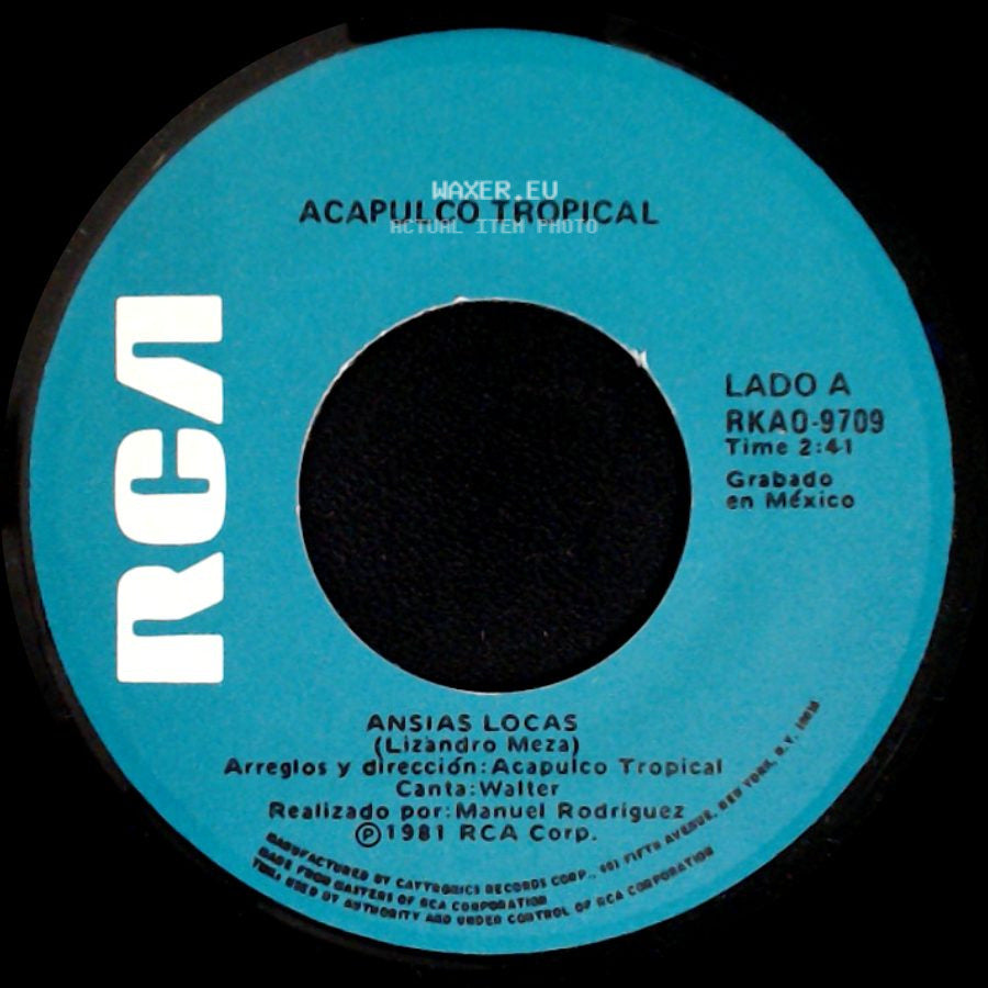 Acapulco Tropical - Ansias Locas / Recuerdos De Un Amor side A