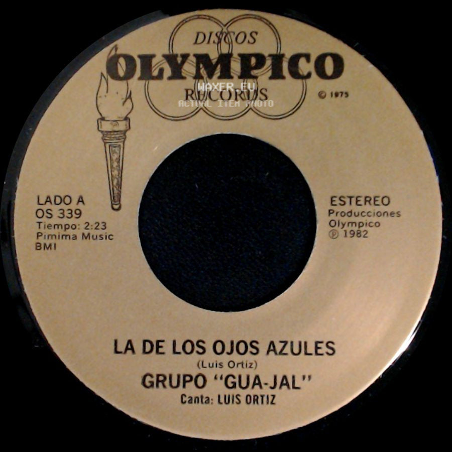 Grupo "Gua-Jal" - La De Los Ojos Azules / Falsa Y Mentirosa side A