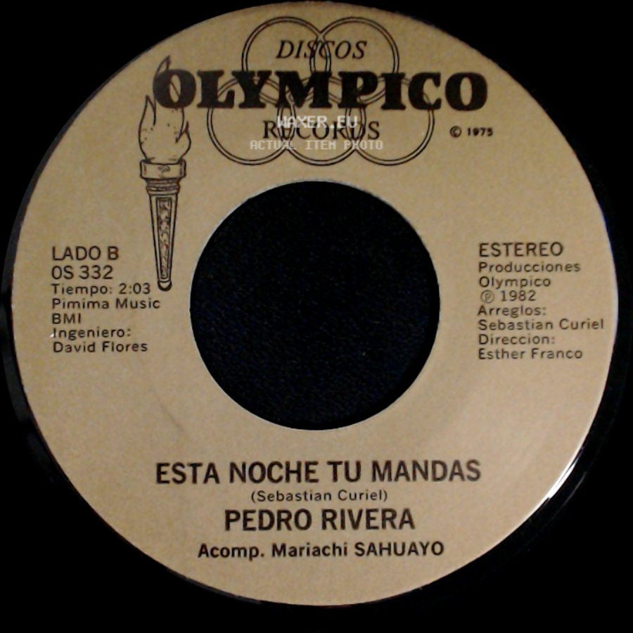 Pedro Rivera - Si Quieres Gozar La Vida / Esta Noche Tu Mandas side B