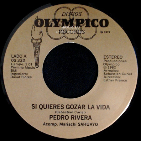Pedro Rivera - Si Quieres Gozar La Vida / Esta Noche Tu Mandas side A
