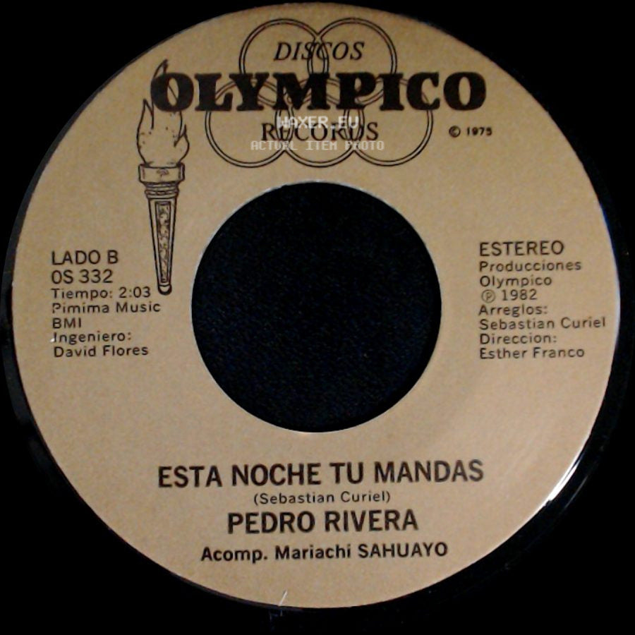 Pedro Rivera - Si Quieres Gozar La Vida / Esta Noche Tu Mandas side B