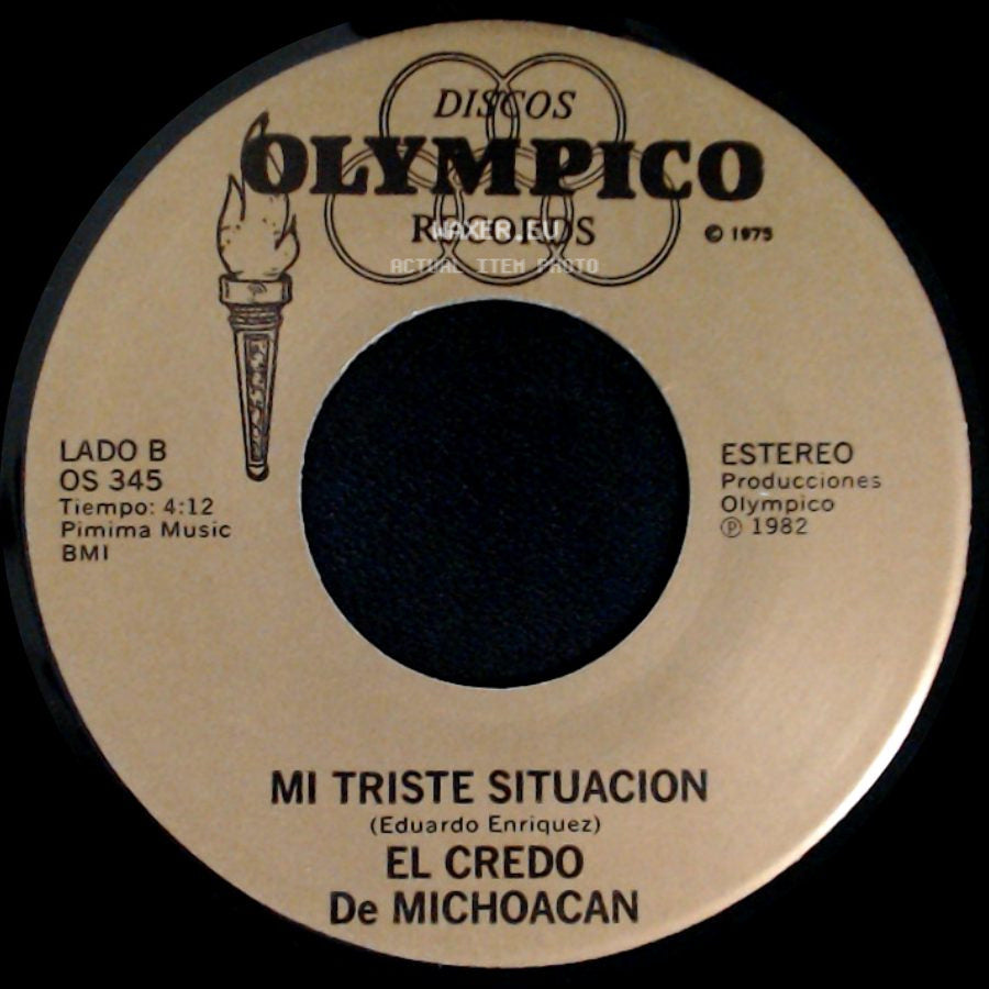 El Credo De Michoacan - Si Dios Me Da Licencia / Mi Triste Situacion side B
