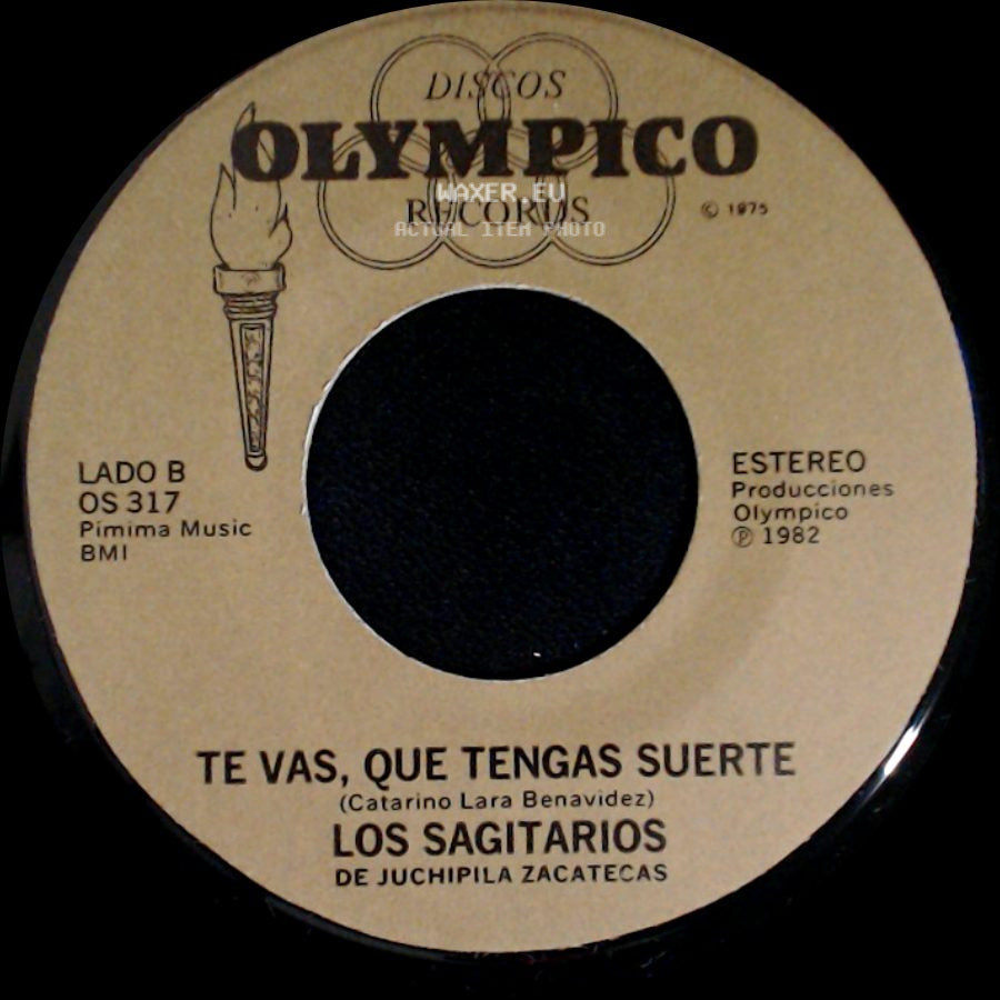 Los Sagitarios De Juchipila Zacatecas - Adios Querido Abuelo / Te Vas, Que Tengas Suerte side B
