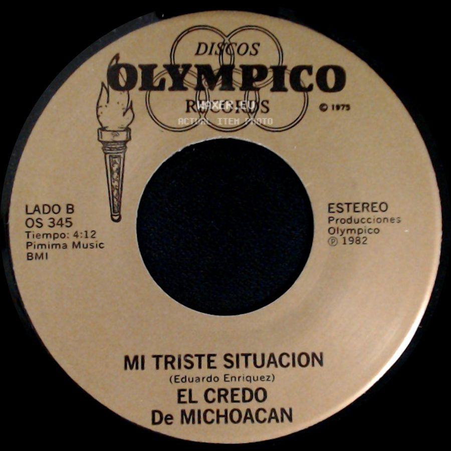 El Credo De Michoacan - Si Dios Me Da Licencia / Mi Triste Situacion side B