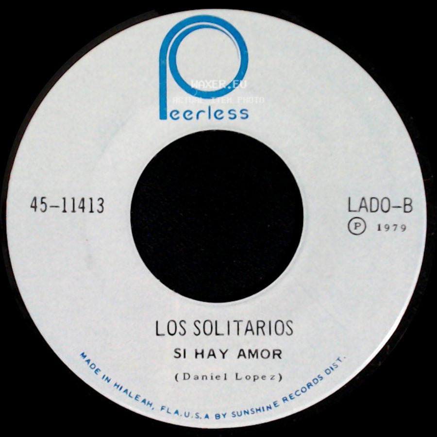 Los Solitarios - Si Hay Amor / Vete Ya side A