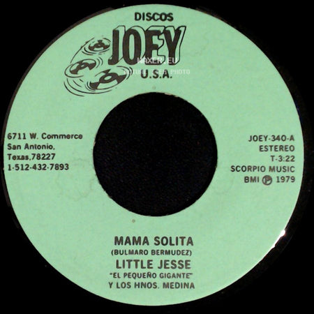 Little Jesse Y Los Hnos. Medina / Little Jesse 'el Pequeño Gigante' Y Los Hnos. Medina - Mama Solita / Sin La Misma Sangre side A