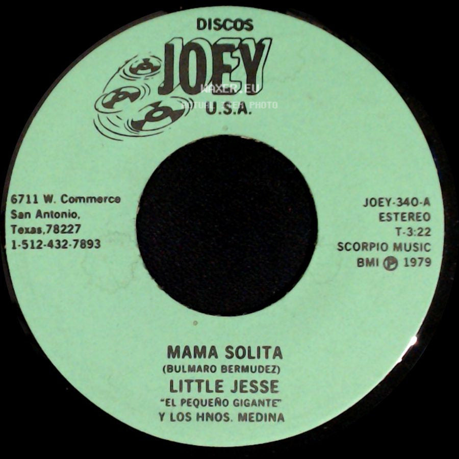 Little Jesse Y Los Hnos. Medina / Little Jesse 'el Pequeño Gigante' Y Los Hnos. Medina - Mama Solita / Sin La Misma Sangre side A