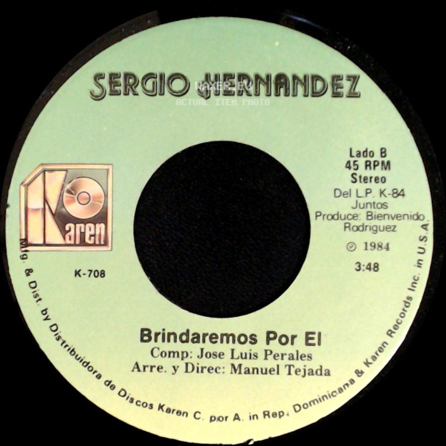 Sergio Hernandez - Lagrimas / Brindaremos Por El side B