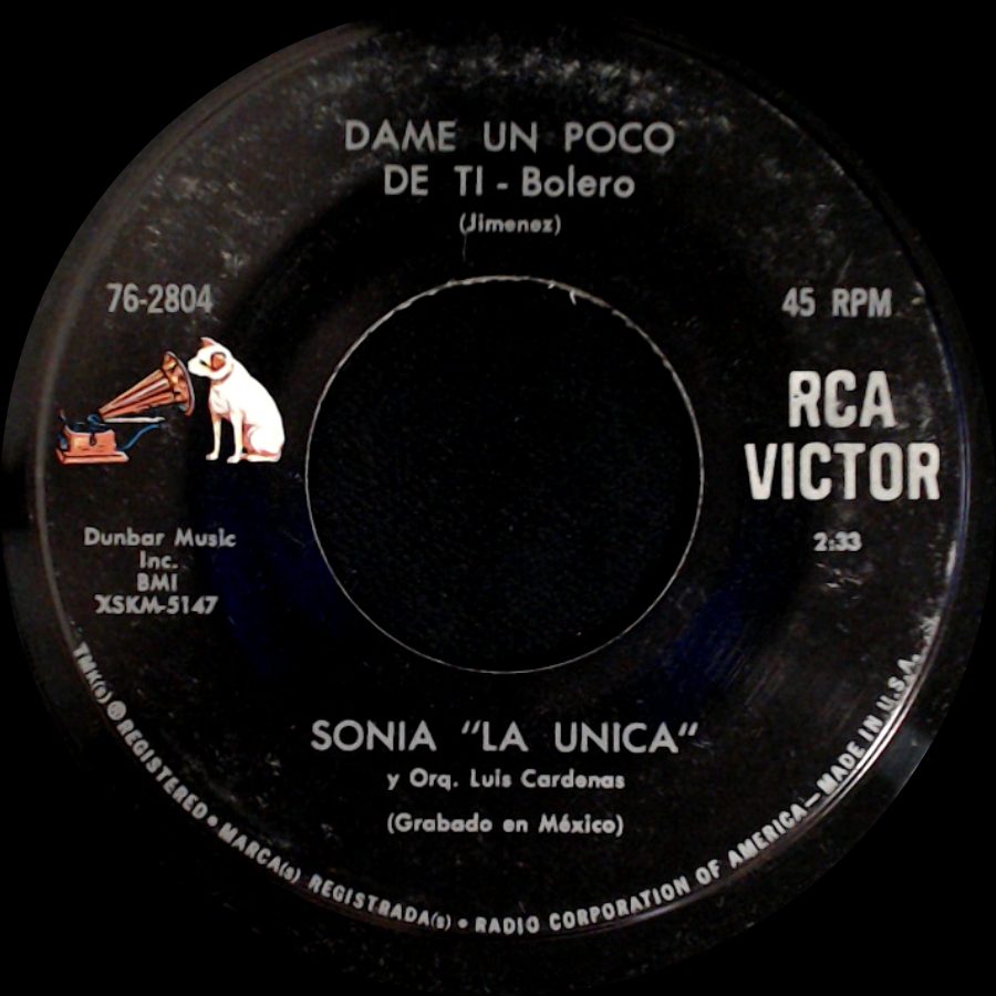 Sonia "La Unica" Y Orq. Luis Cardenas - Dame Un Poco De Ti - Bolero / Vine - Bolero side A