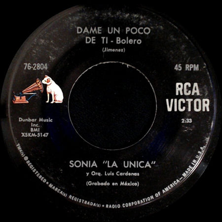 Sonia "La Unica" Y Orq. Luis Cardenas - Dame Un Poco De Ti - Bolero / Vine - Bolero side A