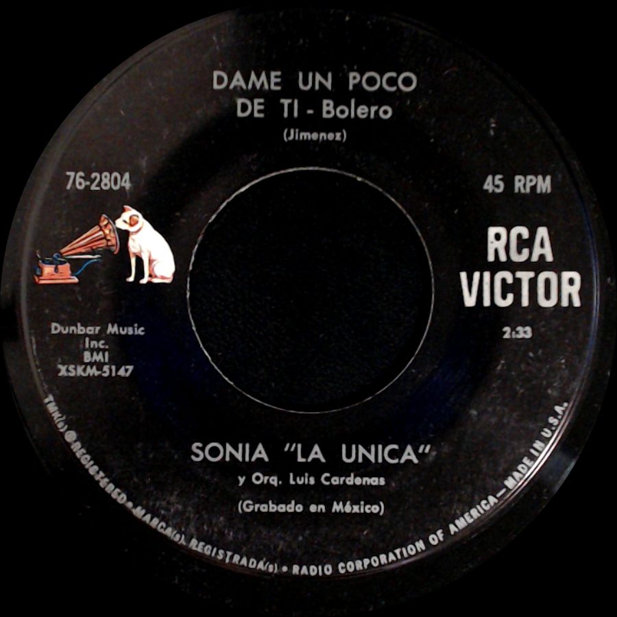 Sonia "La Unica" Y Orq. Luis Cardenas - Dame Un Poco De Ti - Bolero / Vine - Bolero side A