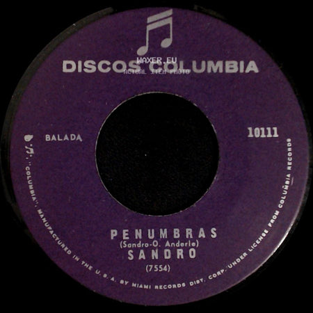 Sandro - Penumbras / Quiero Llenarme De Ti side A