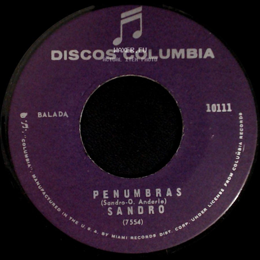 Sandro - Penumbras / Quiero Llenarme De Ti side A