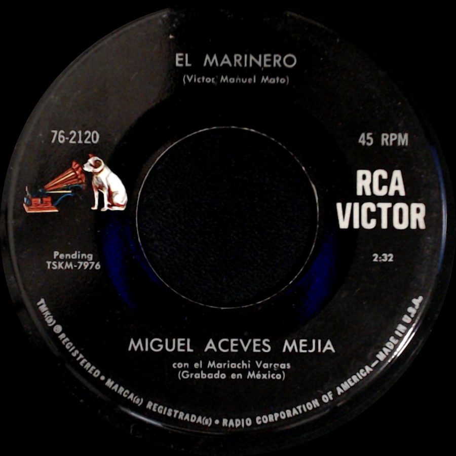 Miguel Aceves Mejia - El Marinero / El Diablo Y Yo side A