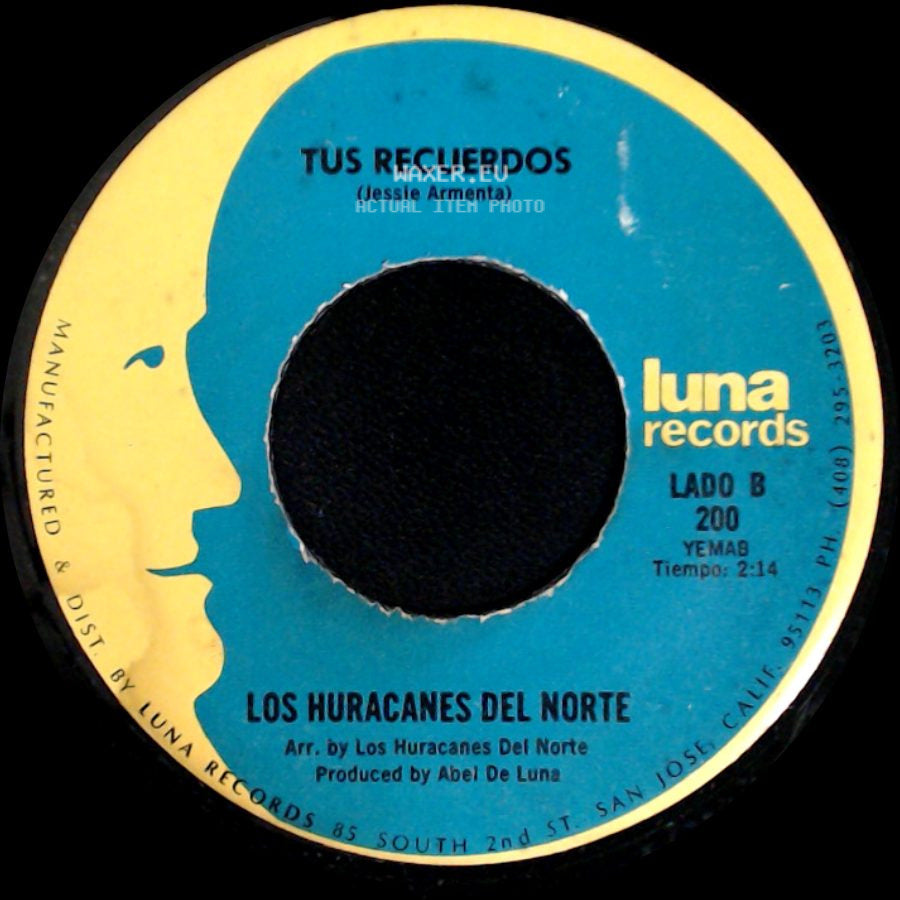 Los Huracanes Del Norte - Asalto A Caliente / Tus Recuerdos side B