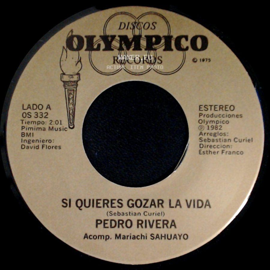 Pedro Rivera - Si Quieres Gozar La Vida / Esta Noche Tu Mandas side A