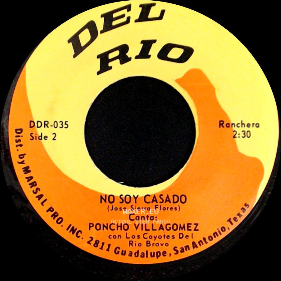 Poncho Villagomez Con Los Coyotes Del Rio Bravo - Me Vas A Dejar / No Soy Casado side B