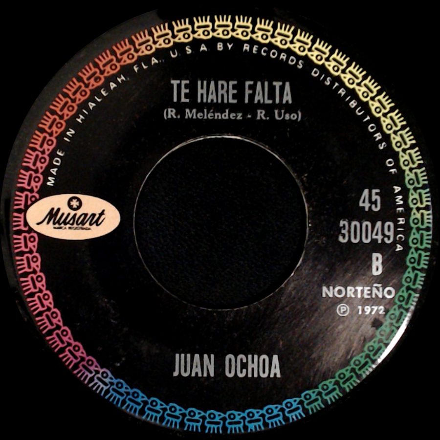 Juan Ochoa - Te Hare Falta / Aunque Quiera Olvidarte side A