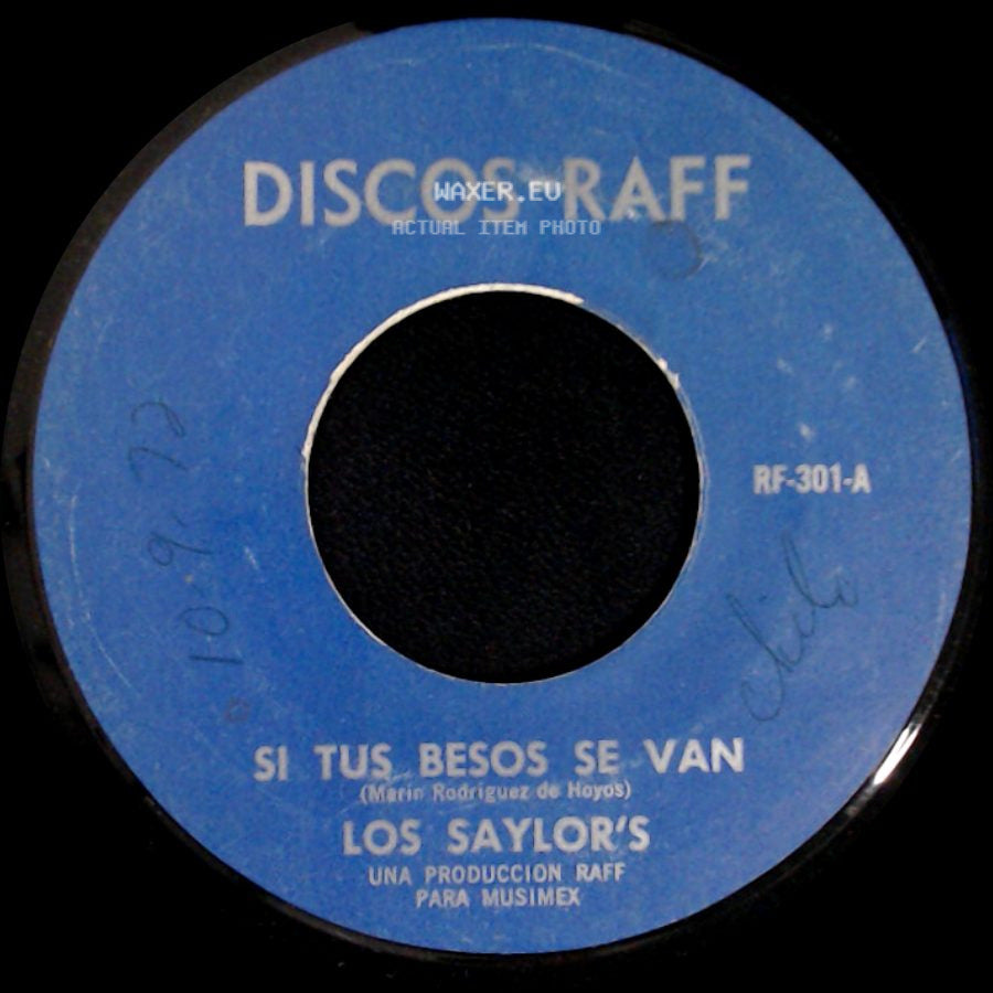 Los Saylor's - Si Tus Besos Se Van / Lloraremos Los Dos side A